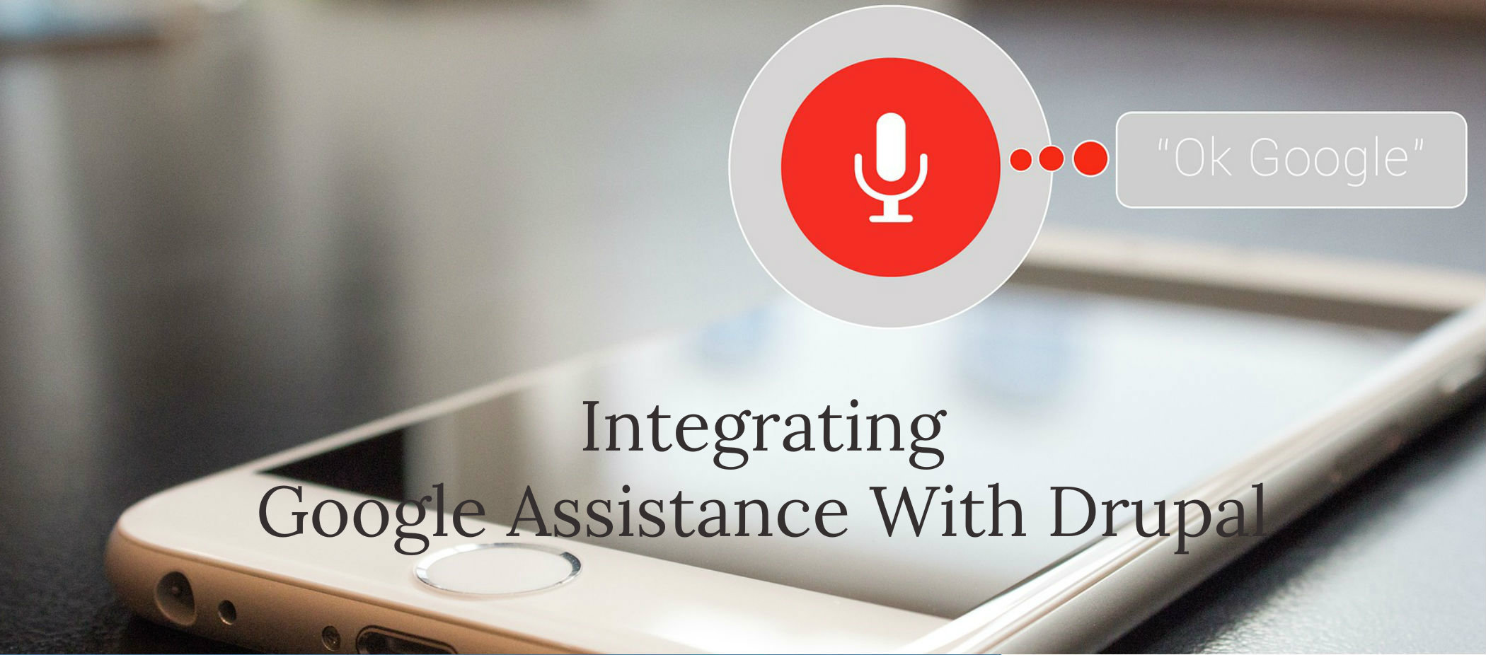 How to integrate Google Assistant with Drupal 8